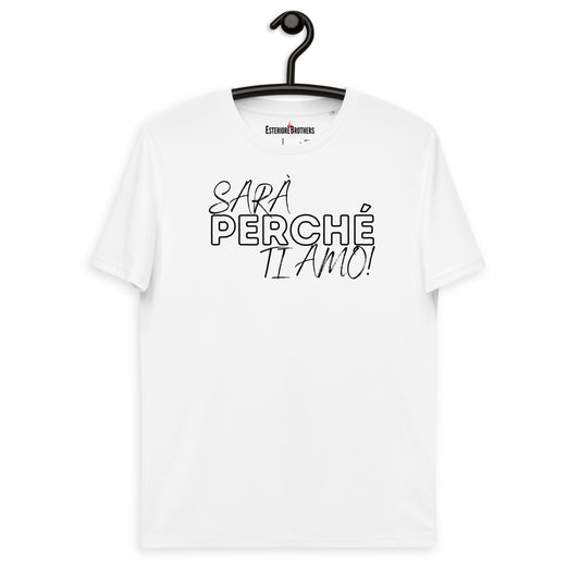Sarà Perché Ti Amo! T-Shirt (v.1) White