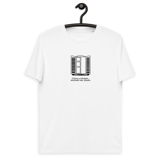I have a window... serenade me, please. -  T-Shirt