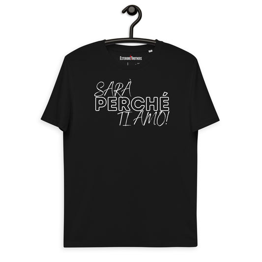 Sarà Perché Ti Amo! T-Shirt (v.1) Black